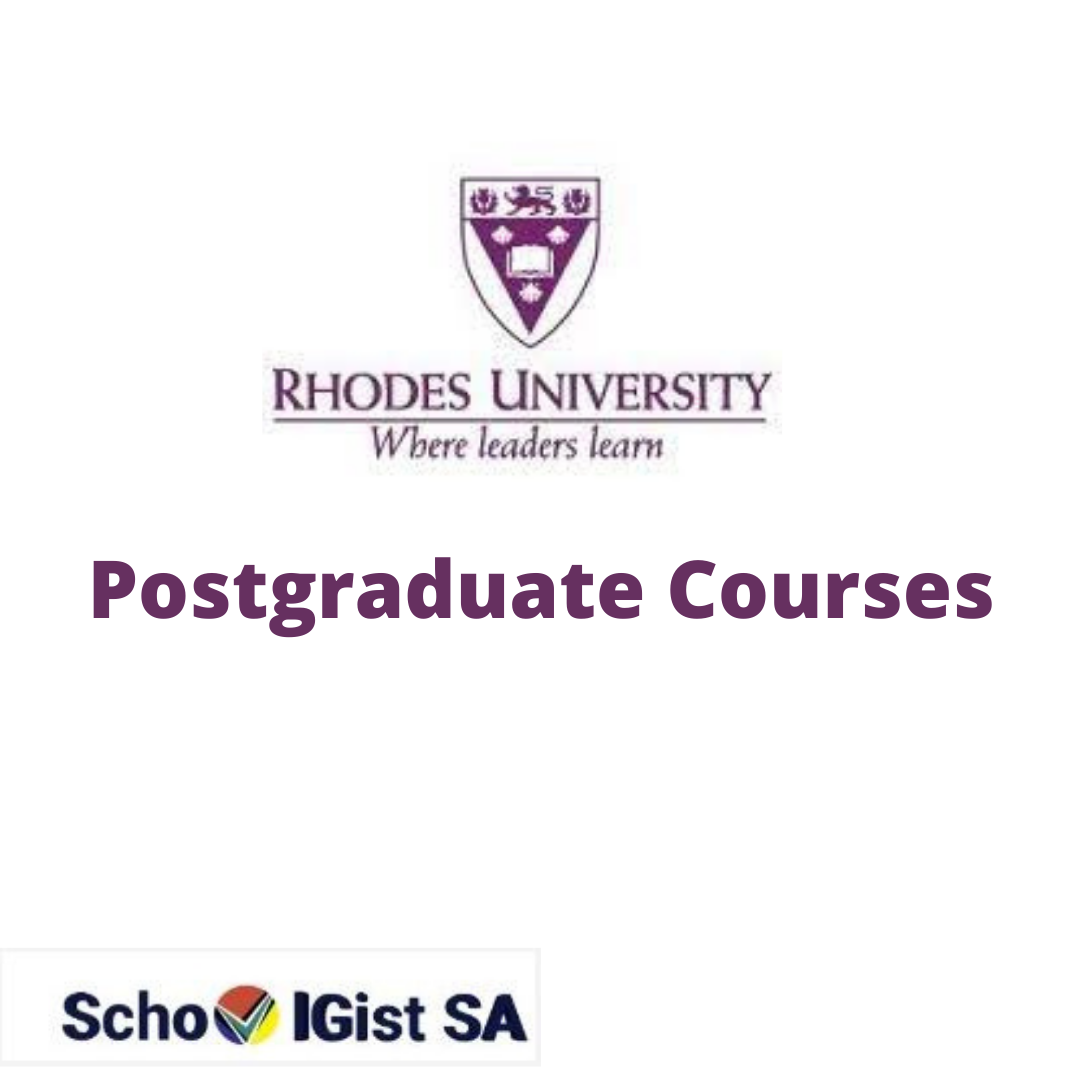 POSTGRADUATE COURSES OFFERED AT RHODES UNIVERSITY
