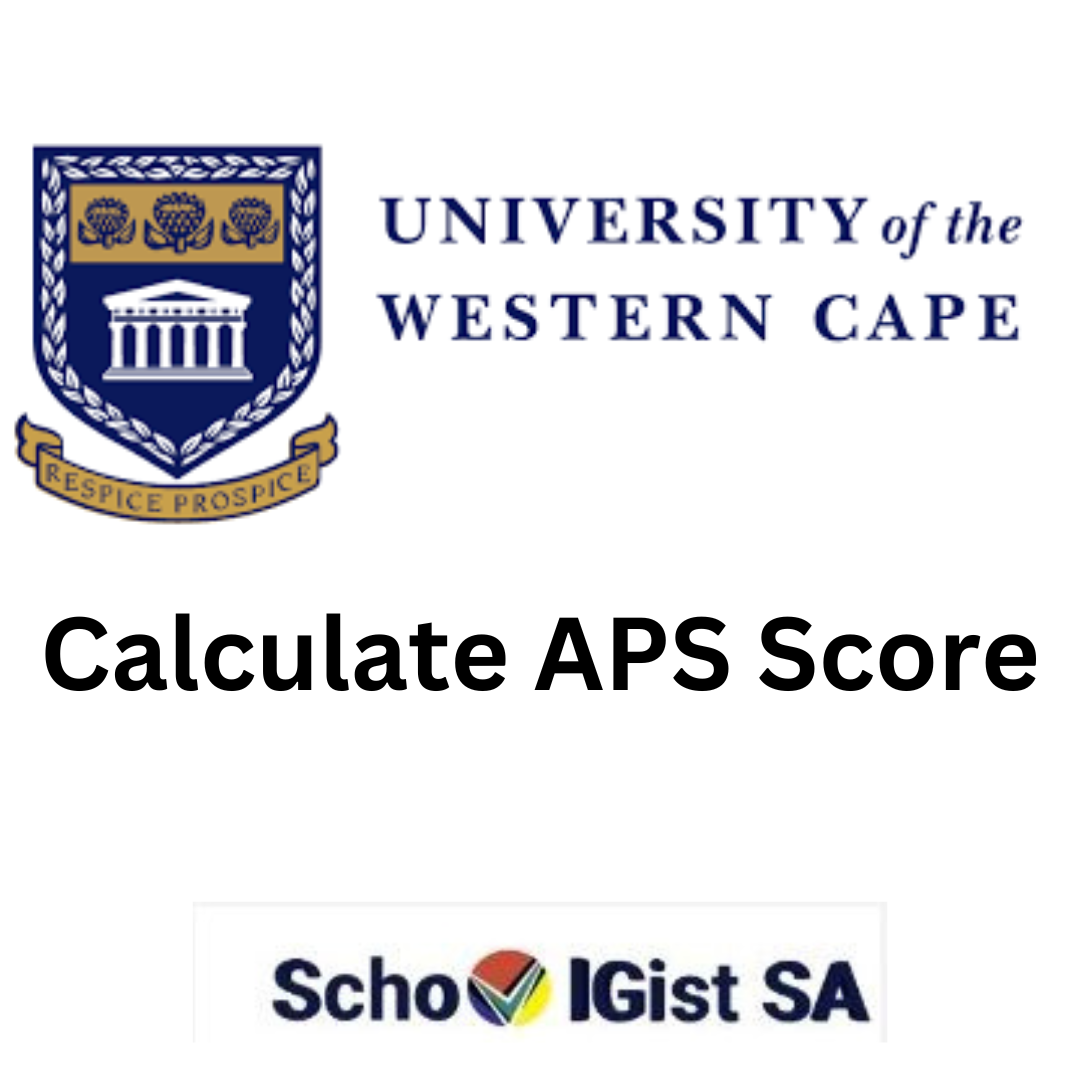 How To Calculate Your APS Score For University Of Western Cape 