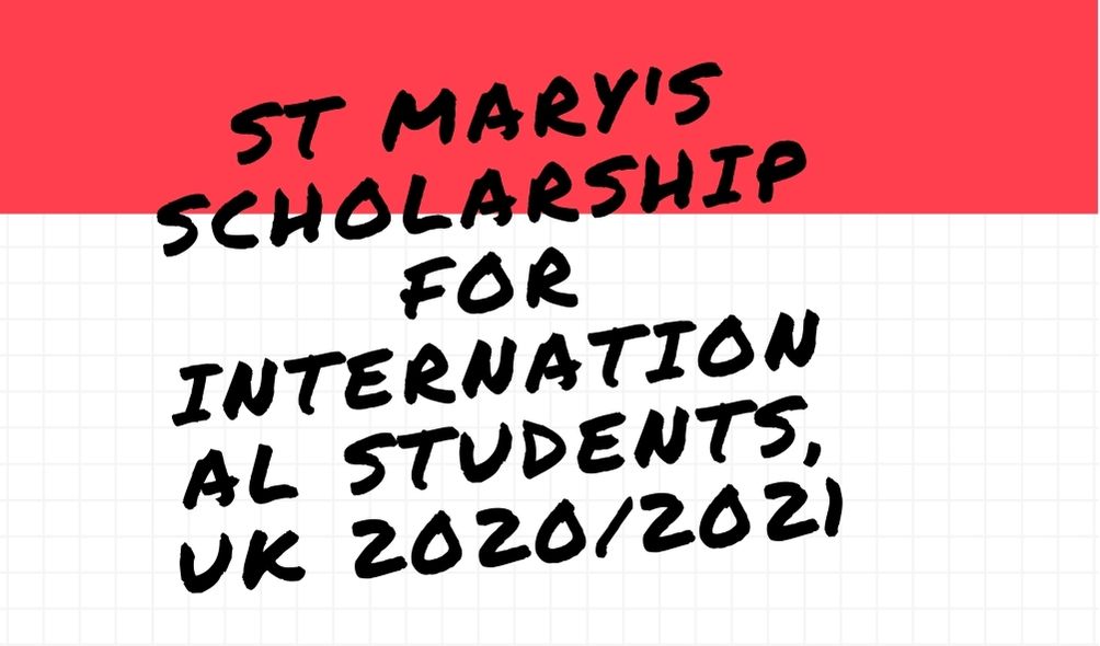 ST Mary's Scholarship for International Students, UK 2020/2021