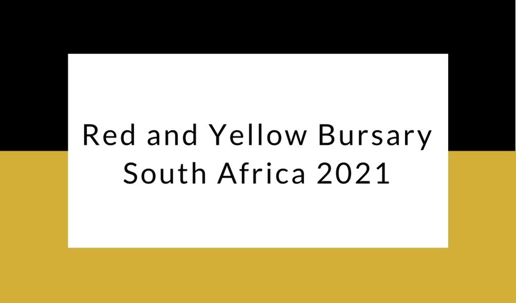 Red and Yellow Bursary South Africa 2021