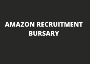 Amazon Recruitment Bursary 2022