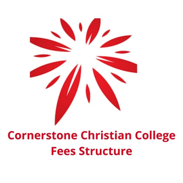 Cornerstone Christian College Fees Structure