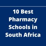 10 best pharmacy Schools in South Africa