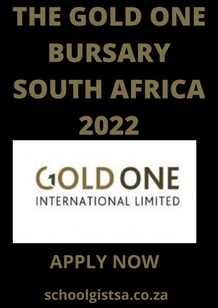 the gold one bursary south africa 2022
