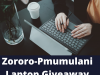 Zororo-Pmumulani Laptop Giveaway