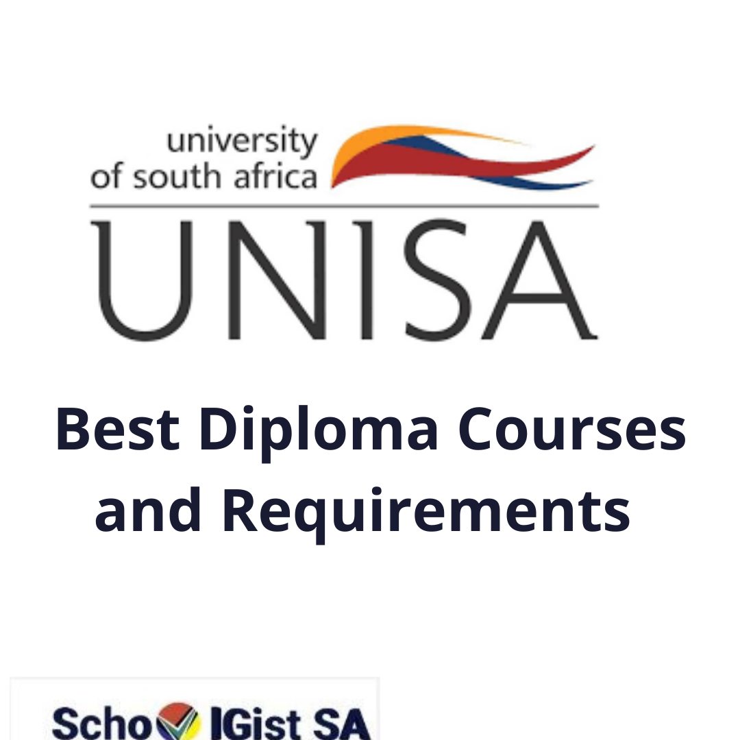 Best UNISA Diploma Courses and Requirements 