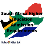 Higher Education Admission Requirements in South Africa